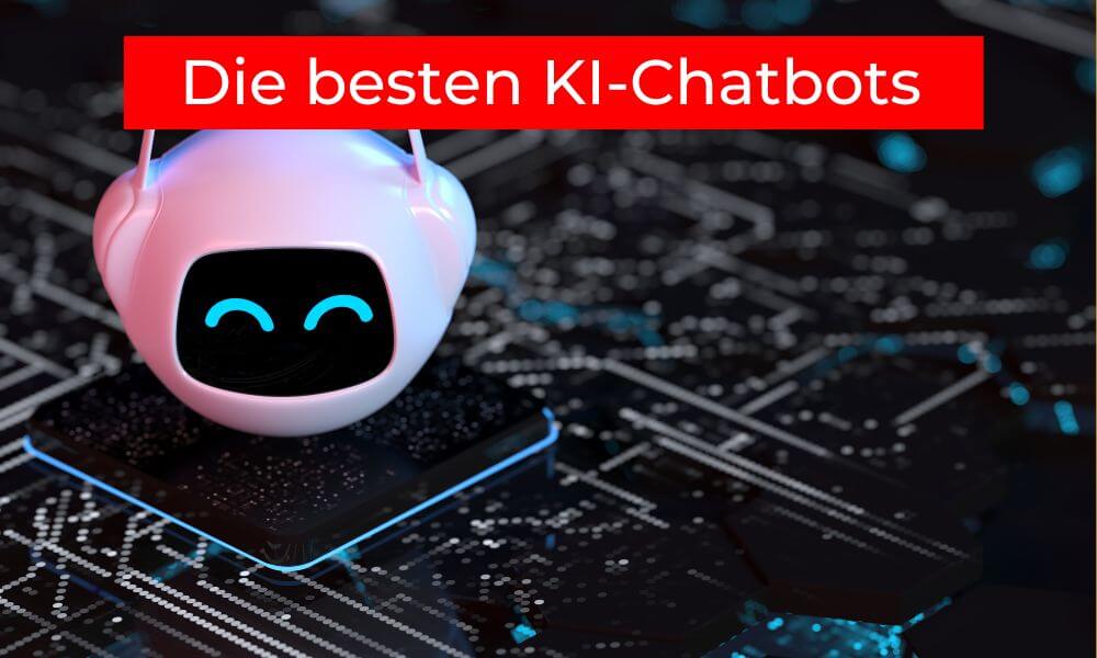 Die besten KI-Chatbots